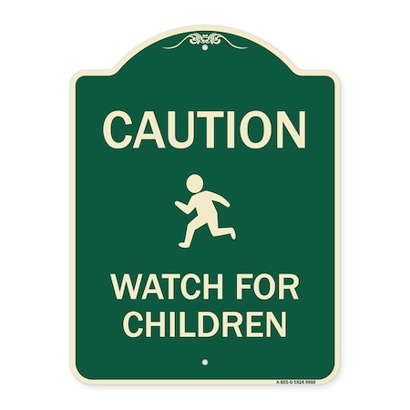 Signmission Designer Series-Caution Watch For Children Green, 24" x 18", G-1824-9860 A-DES-G-1824-9860